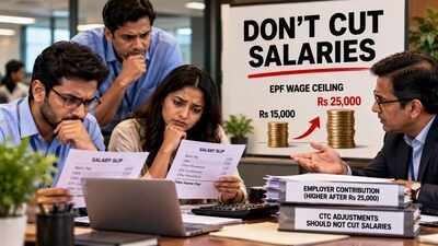 Don’t cut salaries after EPF wage ceiling rises to Rs 25,000 from Rs 15,000: Ministry directs employers to bear statutory contribution, not pass it on to employees through CTC adjustments